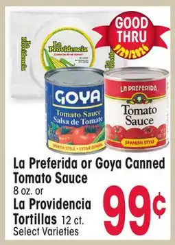 Jewel-Osco La Preferida or Goya Canned Tomato Sauce 8 oz. or La Providencia Tortillas 12 ct offer