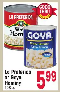 Jewel-Osco La Preferida or Goya Hominy offer