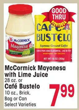 Jewel-Osco McCormick Mayonesa with Lime Juice 28 oz. or Café Bustelo 10 oz., Brick, Bag or Can offer