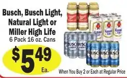 Sellers Bros Busch, Busch Light, Natural Light or Miller High Life offer