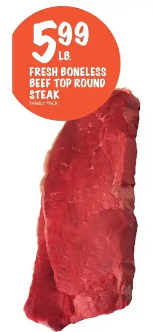 Foodarama Fresh Boneless Beef Top Round Steak offer