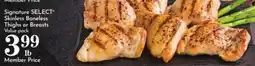 Pavilions Signature Select Skinless Boneless Thighs or Breasts offer