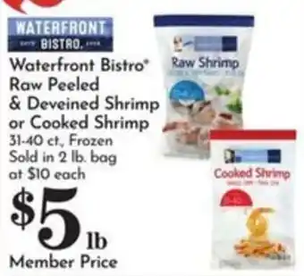Pavilions Waterfront Bistro Raw Peeled & Deveined Shrimp or Cooked Shrimp offer