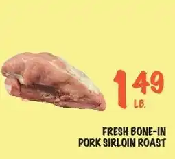 Foodarama Fresh bone-in pork sirloin roast offer