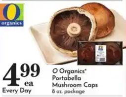 Pavilions O Organics Portabella Mushroom Caps offer