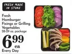 Pavilions Fresh hamburger fixings or grilling vegetables offer