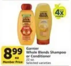 Pavilions Garnier Whole Blends Shampoo or Conditioner offer