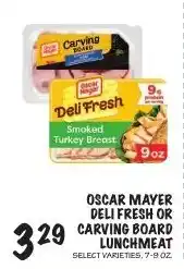 Foodarama Oscar Mayer Deli Fresh or Carving Board Lunchmeat offer
