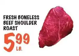 Foodarama Fresh boneless beef shoulder roast offer