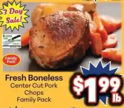 Save a Lot Fresh Boneless Center Cut Pork Chops Family Pack offer