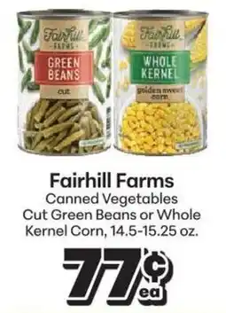 Save a Lot Fairhill Farms Canned Vegetables offer