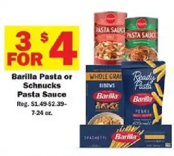 Barilla Pasta or Schnucks Pasta Sauce