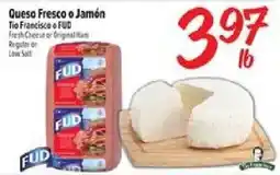 El Super Fud Fresh Cheese or Original Ham offer