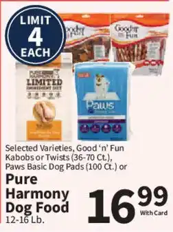 Food City Selected Varieties, Good 'n' Fun Kabobs or Twists or Paws Basic Dog Pads or Pure Harmony Dog Food offer