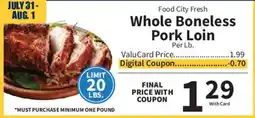 Food City Food City Fresh Whole Boneless Pork Loin offer