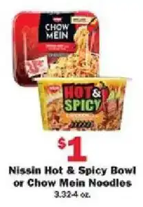 Schnucks Nissin hot & spicy bowl or chow mein noodles offer