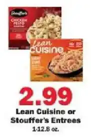 Schnucks Lean Cuisine or Stouffer's Entrees offer