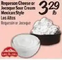El Super Los Altos Requeson Cheese or Jocoque Sour Cream Mexican Style offer