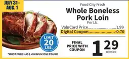 Food City Food City Fresh Whole Boneless Pork Loin offer