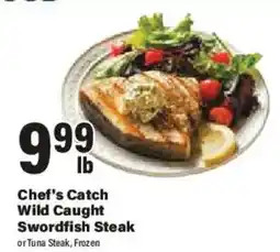 Big Y Chef's Catch Wild Caught Swordfish Steak or Tuna Steak, Frozen offer