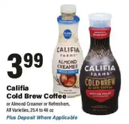 Big Y Califia Cold Brew Coffee or Almond Creamer or Refreshers offer