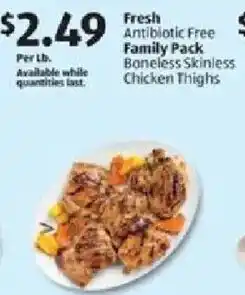 Aldi Fresh Antibiotic Free Family Pack Boneless Skinless Chicken Thighs offer