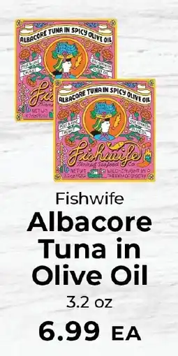 Sunset Foods Fishwife Albacore Tuna in Olive Oil offer