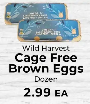 Sunset Foods Wild Harvest cage free brown eggs offer