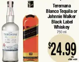 Big Saver Foods Teremana Blanco Tequila or Johnnie Walker Black Label Whiskey offer