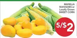 Pete's Fresh Market MANILLA MANGOES or Locally Grown SWEET CORN offer
