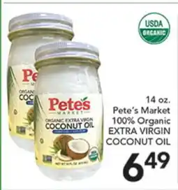 Pete's Fresh Market 14 oz. Pete's Market 100% Organic EXTRA VIRGIN COCONUT OIL offer