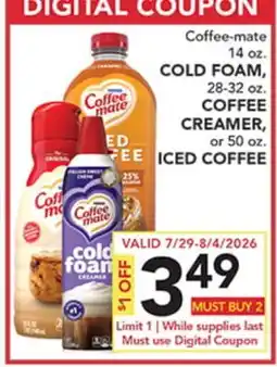 Pete's Fresh Market Coffee-mate, 14 oz. COLD FOAM, 28-32 oz. COFFEE CREAMER, or 50 oz. ICED COFFEE offer