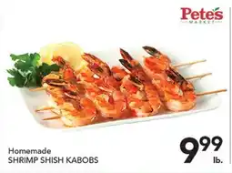 Pete's Fresh Market Homemade SHRIMP KABOBS offer