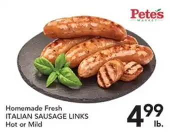 Pete's Fresh Market Homemade Fresh ITALIAN SAUSAGE LINKS offer