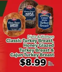Living Fresh Market Dietz & Watson Classic Turkey Breast, Honey Glazed Turkey Breast & Cajun Turkey Breast offer
