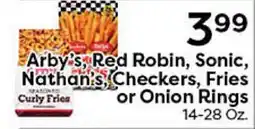 Rich's Fresh Market Arby's, Red Robin, Sonic, Nathan's Checkers, Fries or Onion Rings offer