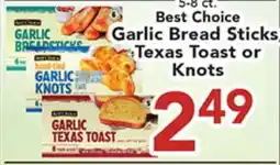 Eurofresh Market Best Choice Garlic Bread Sticks, Texas Toast or Knots offer