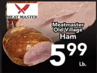 Eurofresh Market Meatmaster Old Village Ham offer