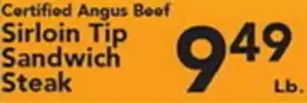 Eurofresh Market Certified Angus Beef Sirloin Tip Sandwich Steak offer