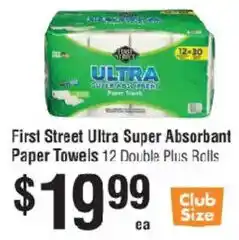 Smart & Final First Street Ultra Super Absorbent Paper Towels offer