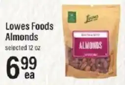 Lowes Foods Lowes Foods Almonds offer