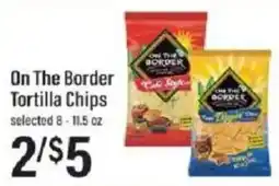 Lowes Foods On The Border Tortilla Chips offer