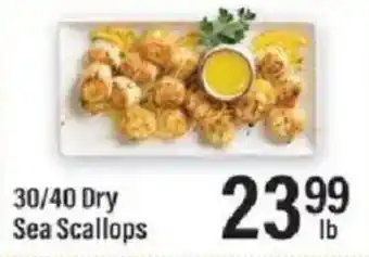 Lowes Foods 30/40 Dry Sea Scallops offer