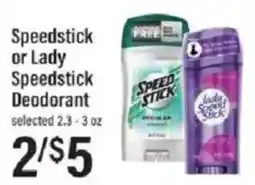 Lowes Foods Speedstick or Lady Speedstick Deodorant offer