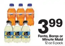 Harp's Market Fanta, Barqs or Minute Maid offer