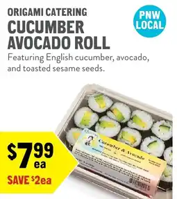 New Seasons Market Origami catering cucumber avocado roll offer