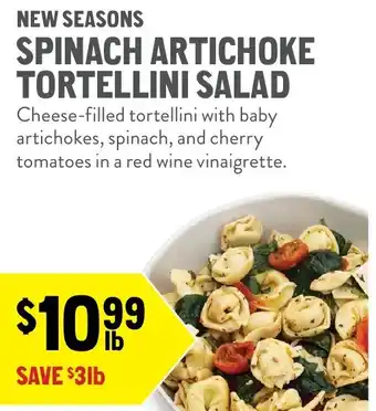 New Seasons Market Spinach Artichoke Tortellini Salad offer