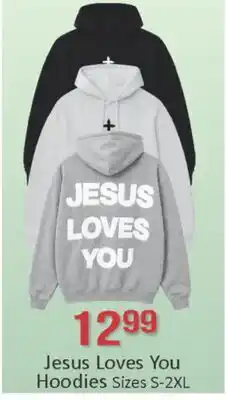 General Discount Jesus Loves You Hoodies offer