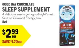 New Seasons Market Good Day Chocolate Sleep Supplement offer