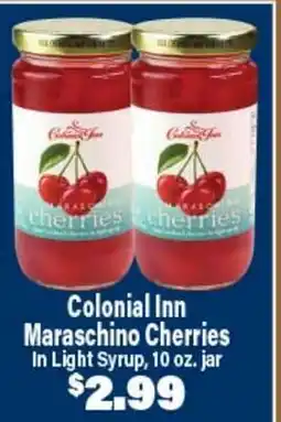 Angelo Caputo's Fresh Market Colonial Inn Maraschino Cherries offer